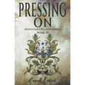 Pressing On