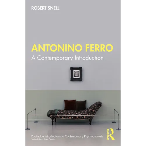 Antonino Ferro: A Contemporary Introduction