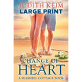 Change of Heart: Large Print Edition