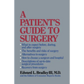 A Patient's Guide to Surgery