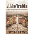 A Living Tradition: Catholic Social Doctrine and Holy See Diplomacy