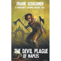 The Devil Plague of Naples