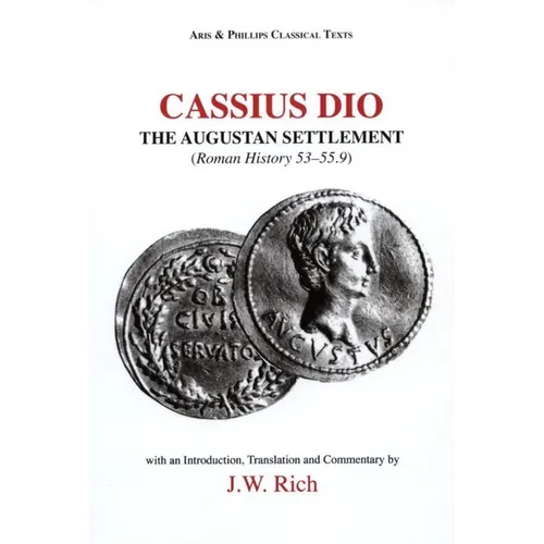 Cassius Dio: The Augustan Settlement