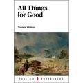 All Things for Good