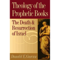 Theology of the Prophetic Books