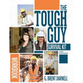 The Tough Guy Survival Kit Second Edition Workbook