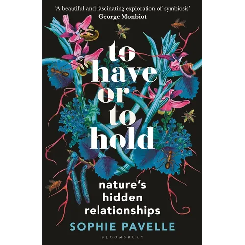 To Have or to Hold: Nature's Hidden Relationships