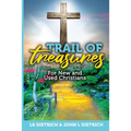 Trail of Treasures: For New and Used Christians