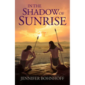 In the Shadow of Sunrise