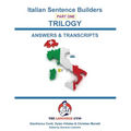 Italian Trilogy 1 Answer Booklet and Transcriptions: Beginner to Pre Interm.