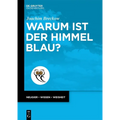 Warum Ist Der Himmel Blau?