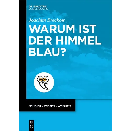 Warum Ist Der Himmel Blau?