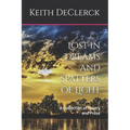 Lost in Dreams and Spatters of Light: A Collection of Poetry and Prose
