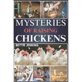Mysteries of Raising Chickens