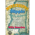 Mississippi Hippie: A Life in 49 Pieces