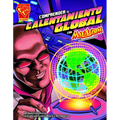 Comprender El Calentamiento Global Con Max Axiom, Supercient?ico