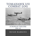 Tomahawk I/II Combat Log: European Theatre 1941-42