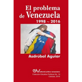 El Problema de Venezuela 1998-2016