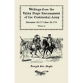 Writings from the Valley Forge Encampment of the Continental Army: December 19, 1777-June 19, 1778, Volume 5, a Very Different Spirit in the Army