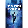 It's Time For Mo