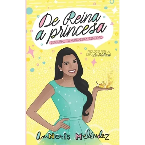 De reina a princesa: Descubre tu verdadera identidad