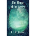 The House of the Arrow: A Positronic Book