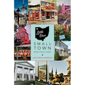 Little Ohio: Small-Town Destinations