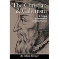 The Christian & Calvinism