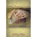 Reading Romans as Lament: Paul's Use of Old Testament Lament in His Most Famous Letter