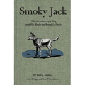 Smoky Jack: The Adventures of a Dog and His Master on Mount Le Conte