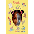 Speak Up Little Girl