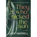 They Who Nicked the Sun
