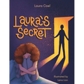 Laura's Secret: Some secrets should never be kept