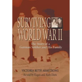 Surviving World War II: The Story of a German Soldier and His Family