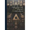 Odd Fellows' Pocket Companion