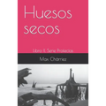 Huesos secos: Libro II, Serie Profecías
