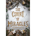 The Court of Miracles