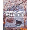 Nordic Art and Way of Life: Art World, Artists and Themes