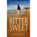 Bittersweet: Poems of Reflection
