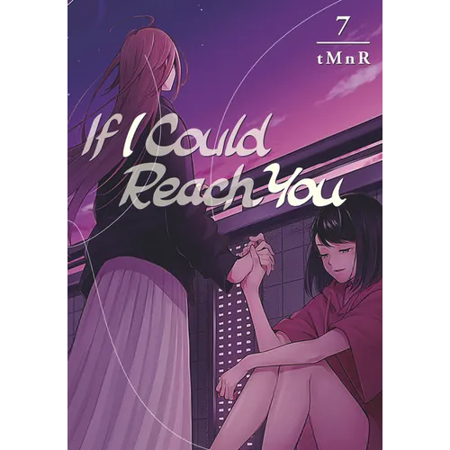 If I Could Reach You 7