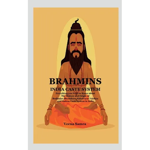 Brahmins India Caste System