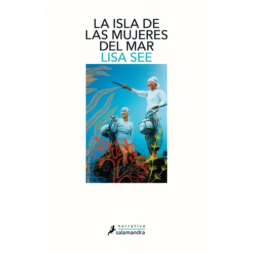 La Isla de Las Mujeres del Mar / The Island of Sea Women