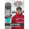 A Saint in the City: Stories of Champions from the Barrio