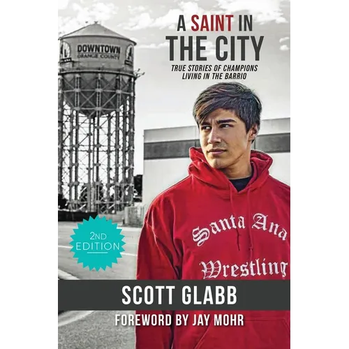 A Saint in the City: Stories of Champions from the Barrio