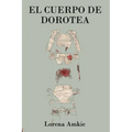 El cuerpo de Dorotea