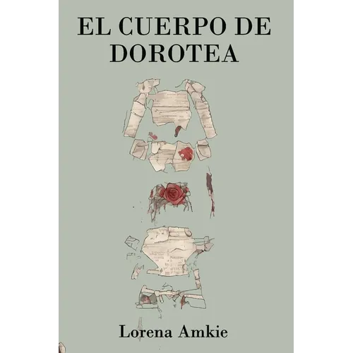 El cuerpo de Dorotea