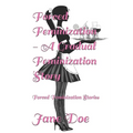 Forced Feminization - A Gradual Feminization Story: Forced Feminization Stories