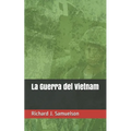 La Guerra del Vietnam