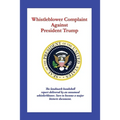 Whistleblower Complaint Against President Trump