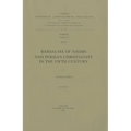 Barsauma of Nisibis and Persian Christianity in the Fifth Century
